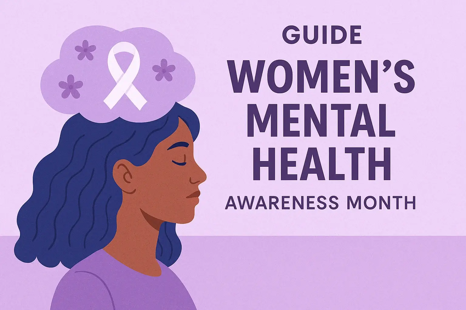 Guide Women's Mental Health Awareness Month